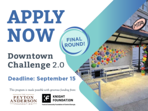 Apply Now: Downtown Challenge Deadline: Sept. 15