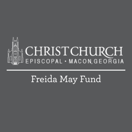 Christ Church Episcopal, Macon, Georgia — Freida May Fund